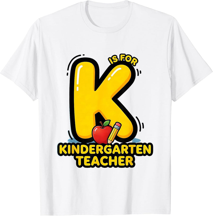 Men's K Is For Kindergarten Teacher Cute Back To School Teacher T-Shirt - White