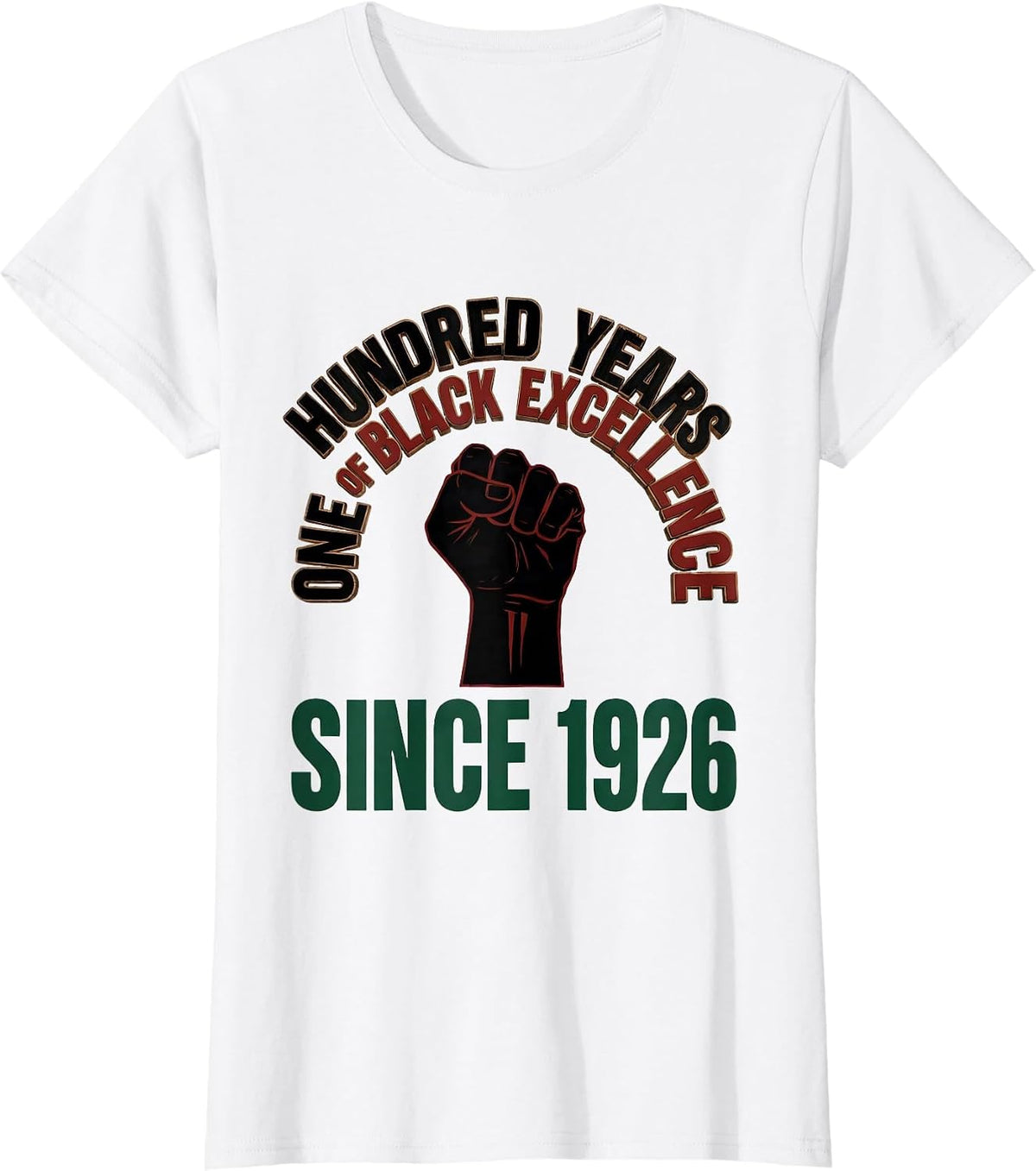 One Hundred Years Of Black Excellence Since 1926 Centennial T-Shirt - White