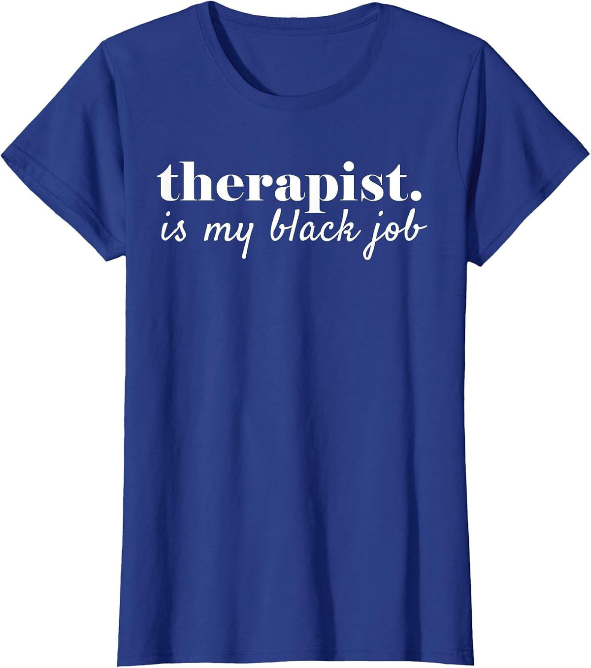 Black Therapist Counselor T-Shirt - Royal Blue