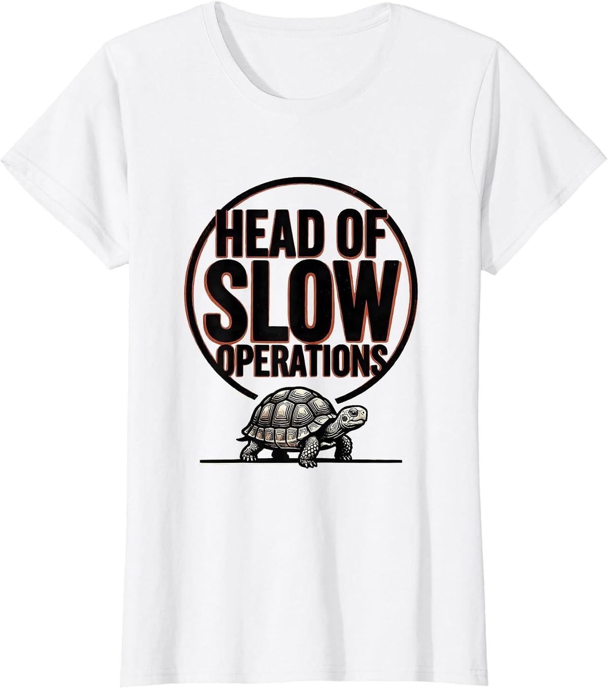 Women's Head Of Slow Operations Funny Tortoise Lover Animal Humor T-Shirt - White