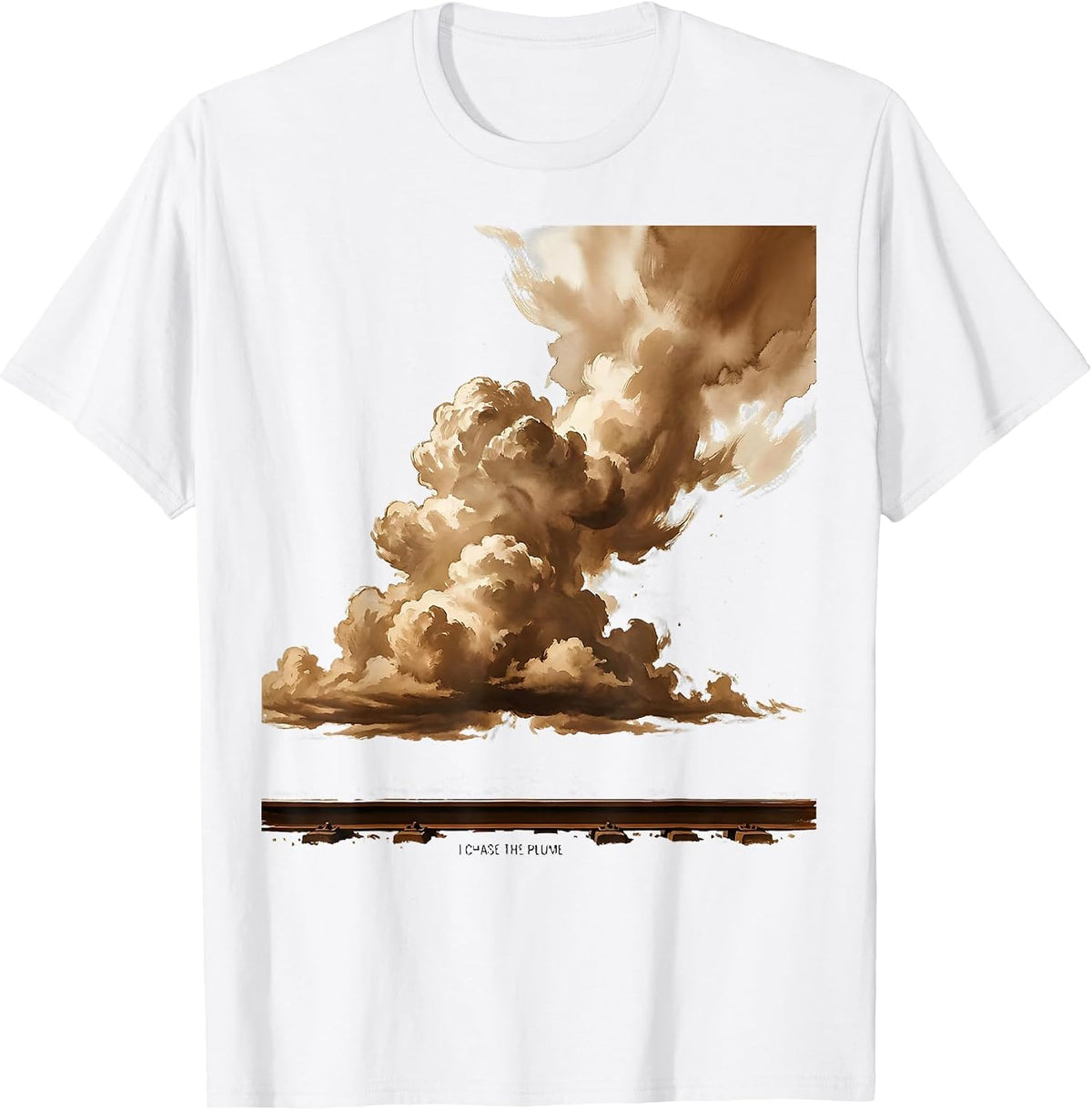 Men's I Chase The Plume Steam Locomotive Train Enthusiast Railroad T-Shirt - White