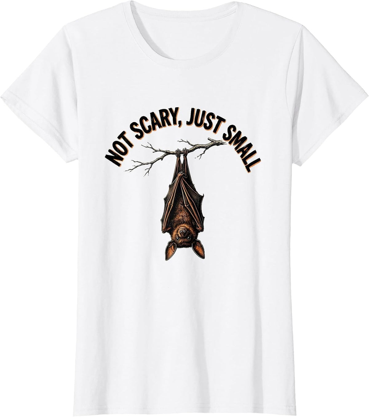 Not Scary, Just Small Funny Bat Lover Wildlife Conservation T-Shirt - White