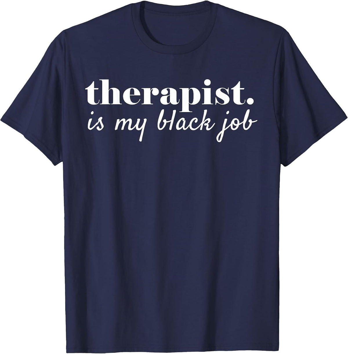 Black Therapist Counselor T-Shirt - Navy Blue