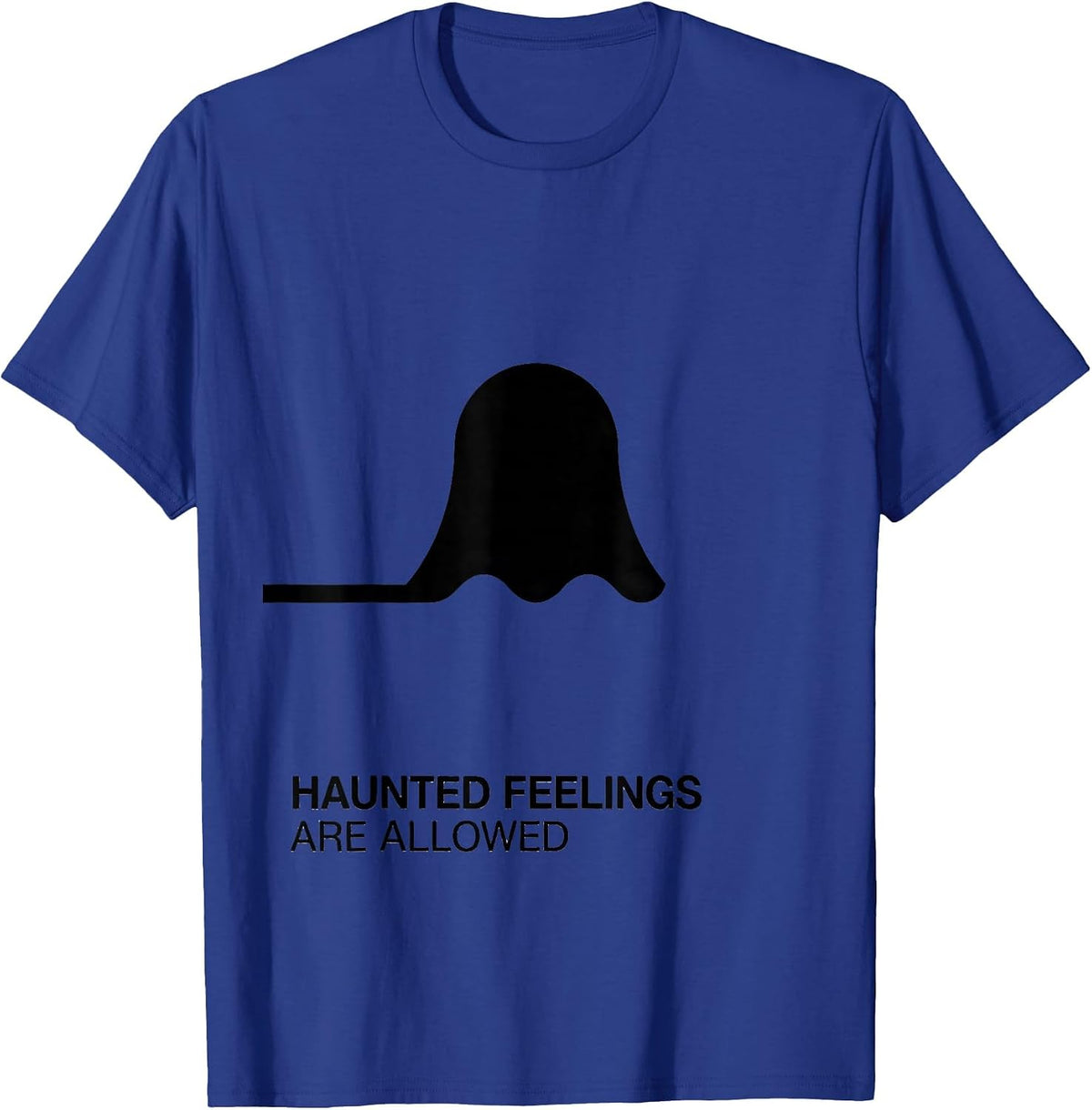 Haunted Feelings Are Allowed Mental Health Halloween T-Shirt - Royal Blue