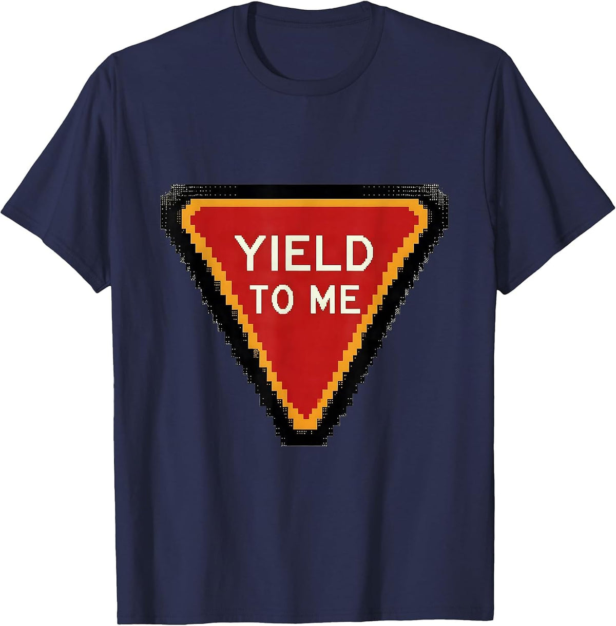 Men's YIELD TO ME Pixel Art Road Sign Traffic Signal Novelty Humor T-Shirt - Navy Blue