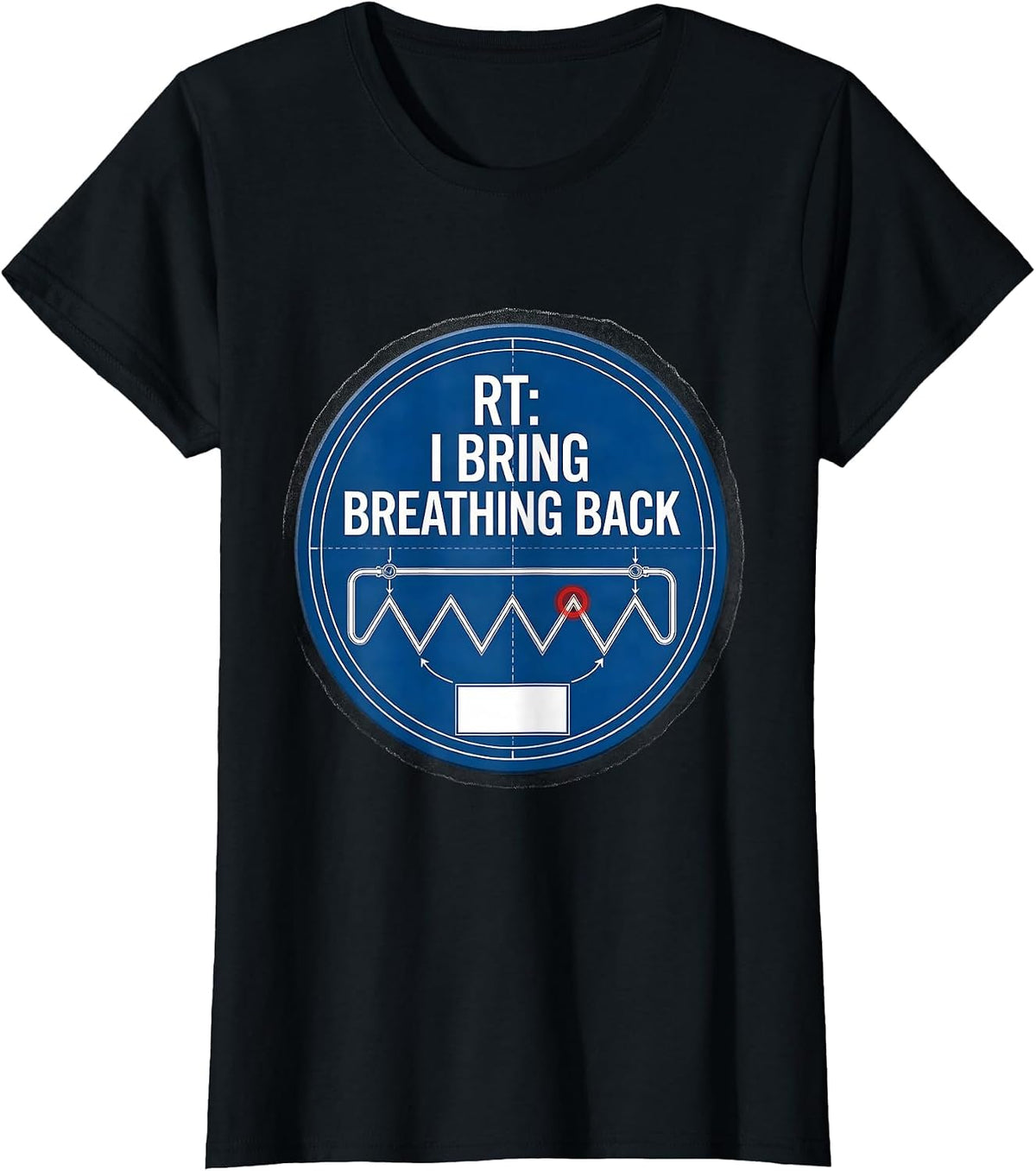 RT: I Bring Breathing Back Funny Respiratory Therapist T-Shirt - Black
