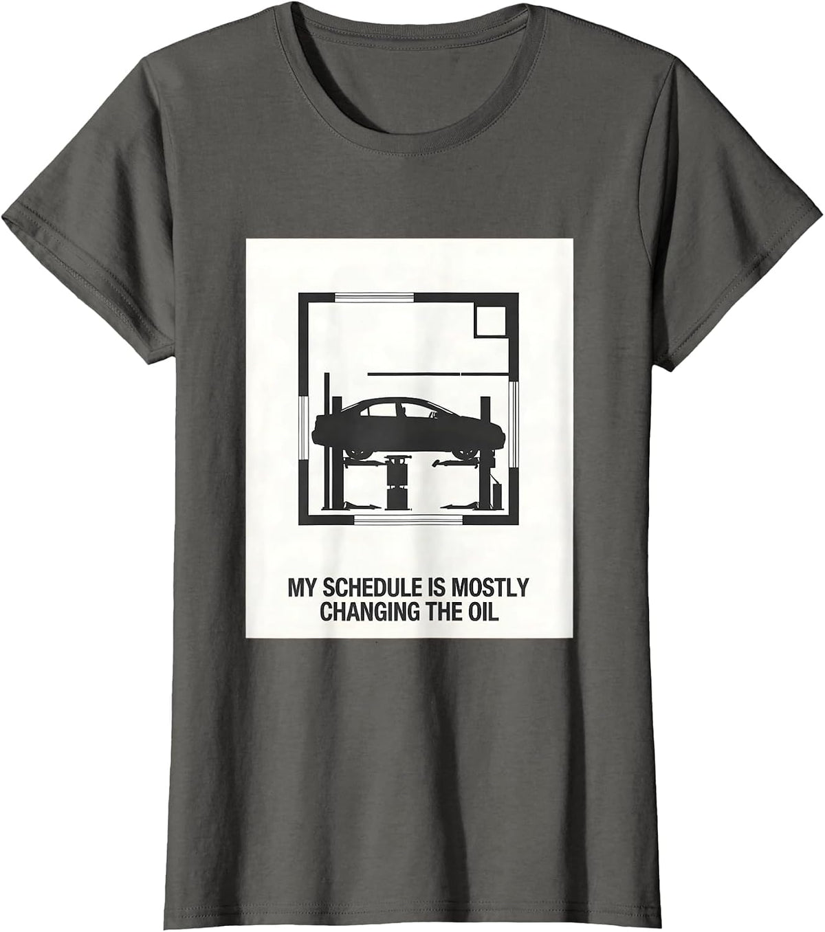 Women's My Schedule Is Mostly Changing The Oil Funny Car Enthusiast T-Shirt - Asphalt Grey