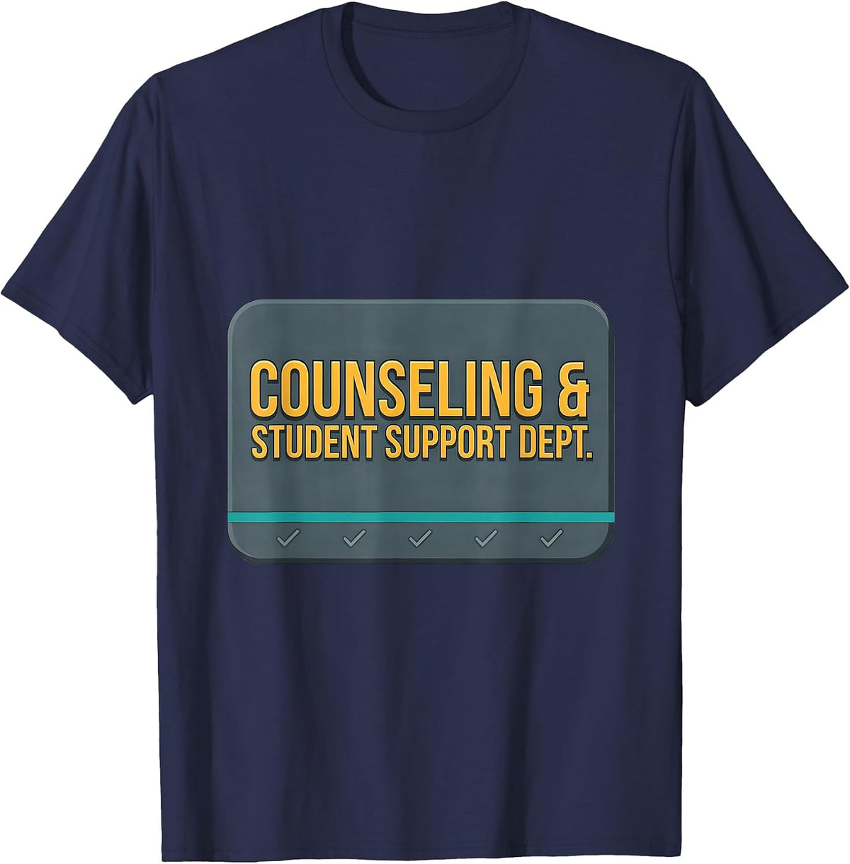 Men's Counseling & Student Support Dept Funny School Counselor T-Shirt - Navy Blue