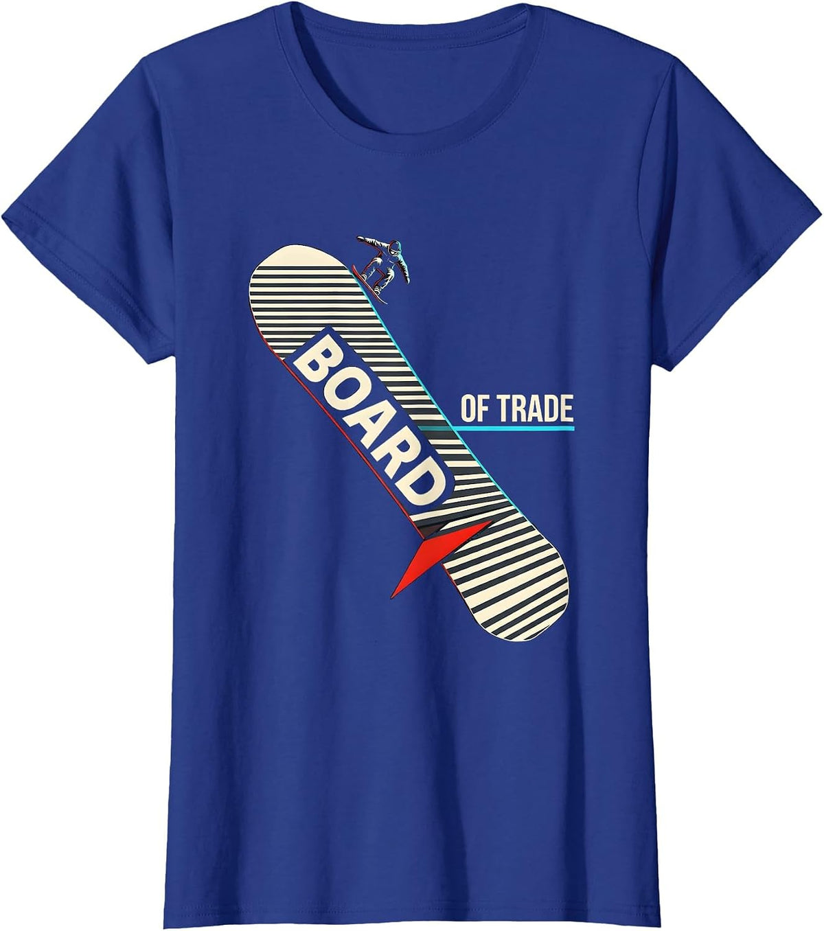 Women's Board Of Trade New Wave Snowboarder Winter Sports Pride T-Shirt - Royal Blue