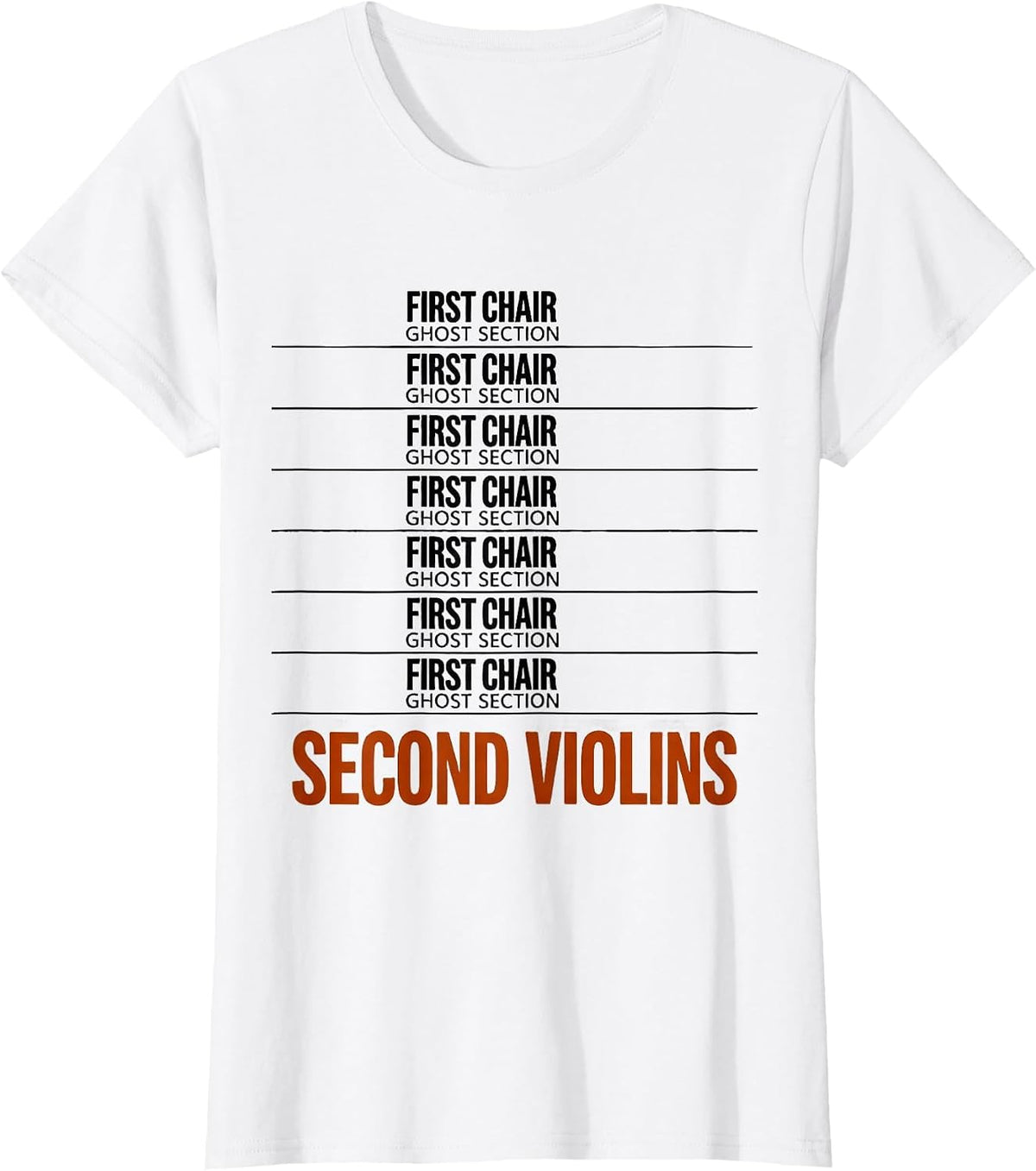 First Chair Ghost Section Second Violins Music Teacher T-Shirt - White