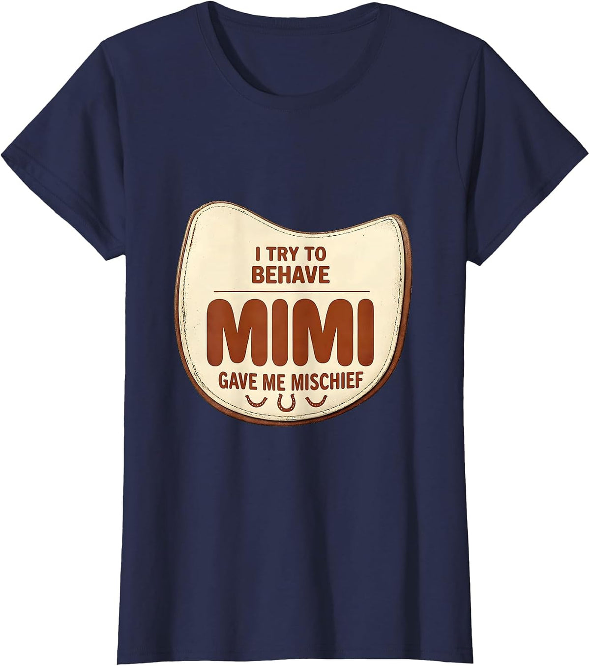 Women's I Try To Behave, Mimi Gave Me Mischief Vintage Funny T-Shirt - Navy Blue
