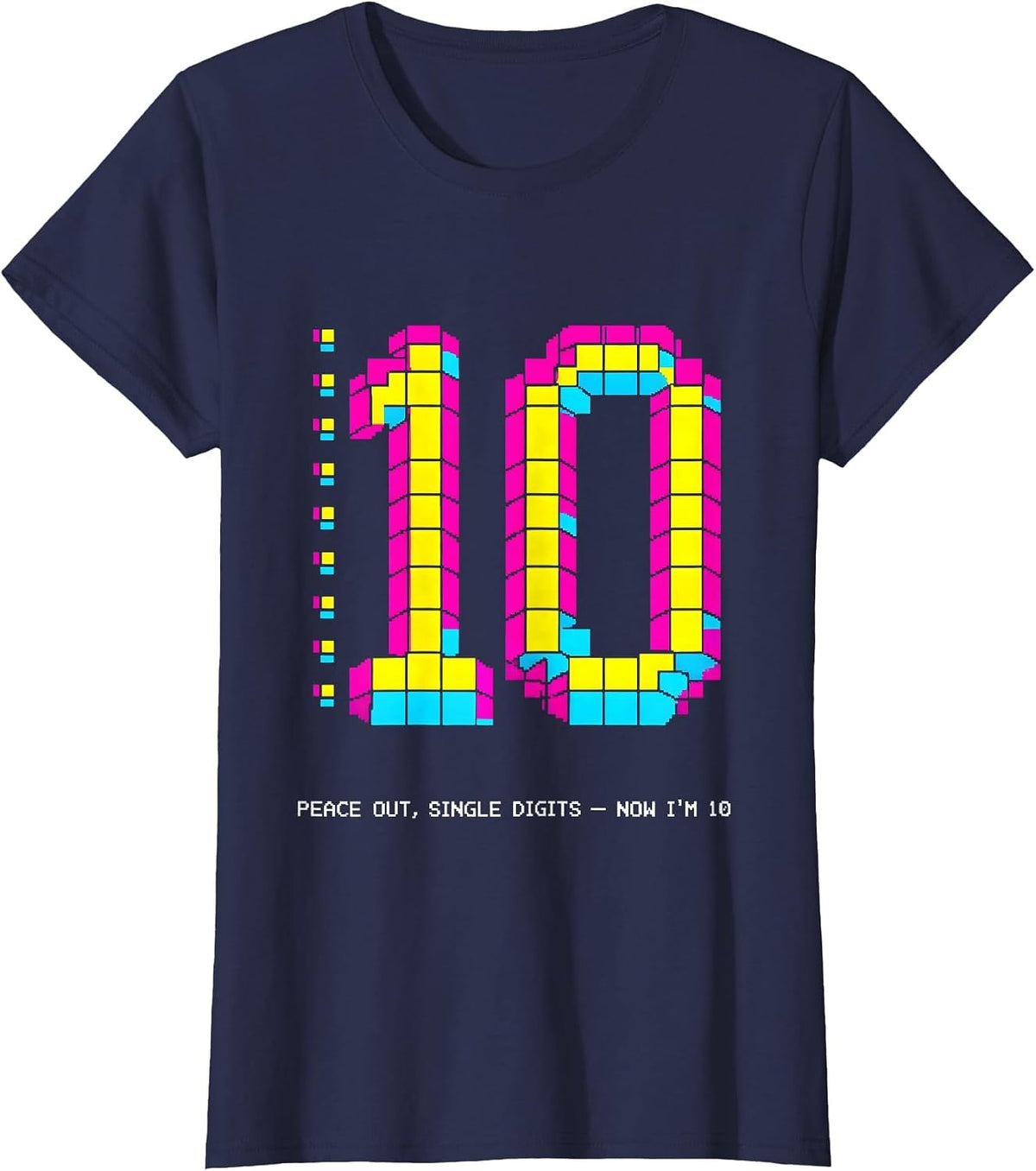 Women's Peace Out Single Digits Now I'm 10 Pixel Art Birthday Girl T-Shirt - Navy Blue