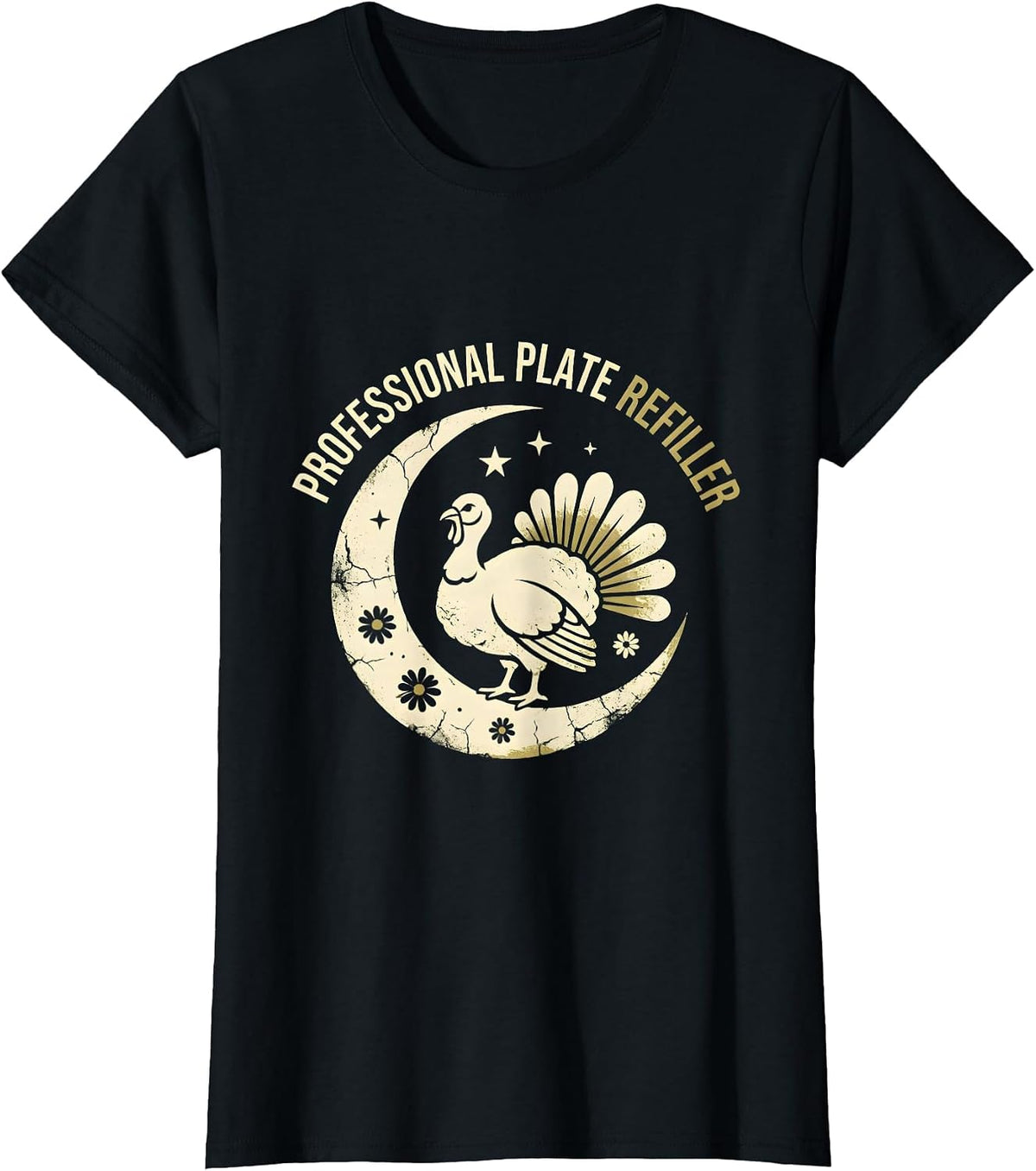 Professional Plate Refiller Funny Thanksgiving Design T-Shirt - Black