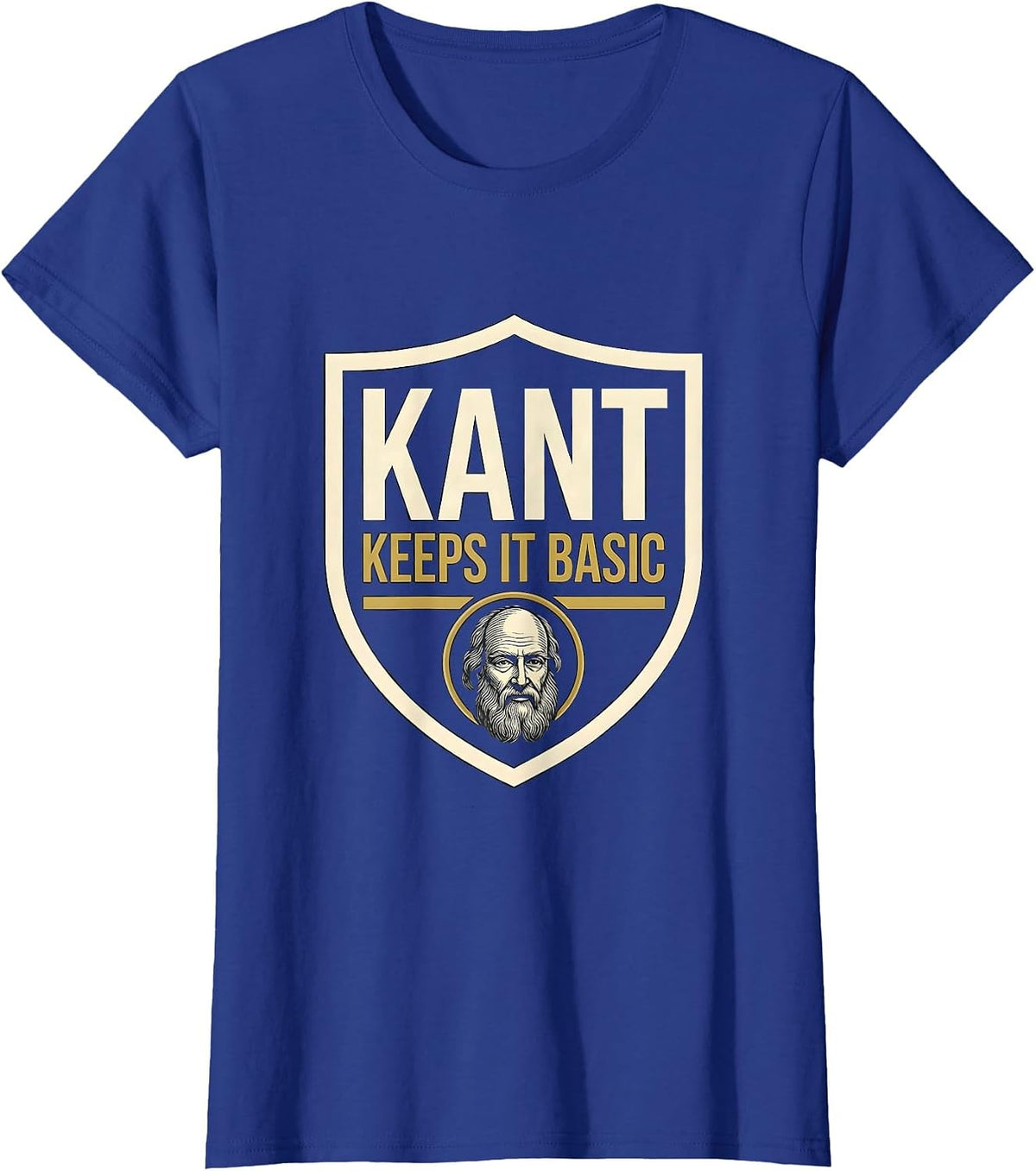 Women's Kant Keeps It Basic Funny Philosopher Pun Sarcastic Humor T-Shirt - Royal Blue