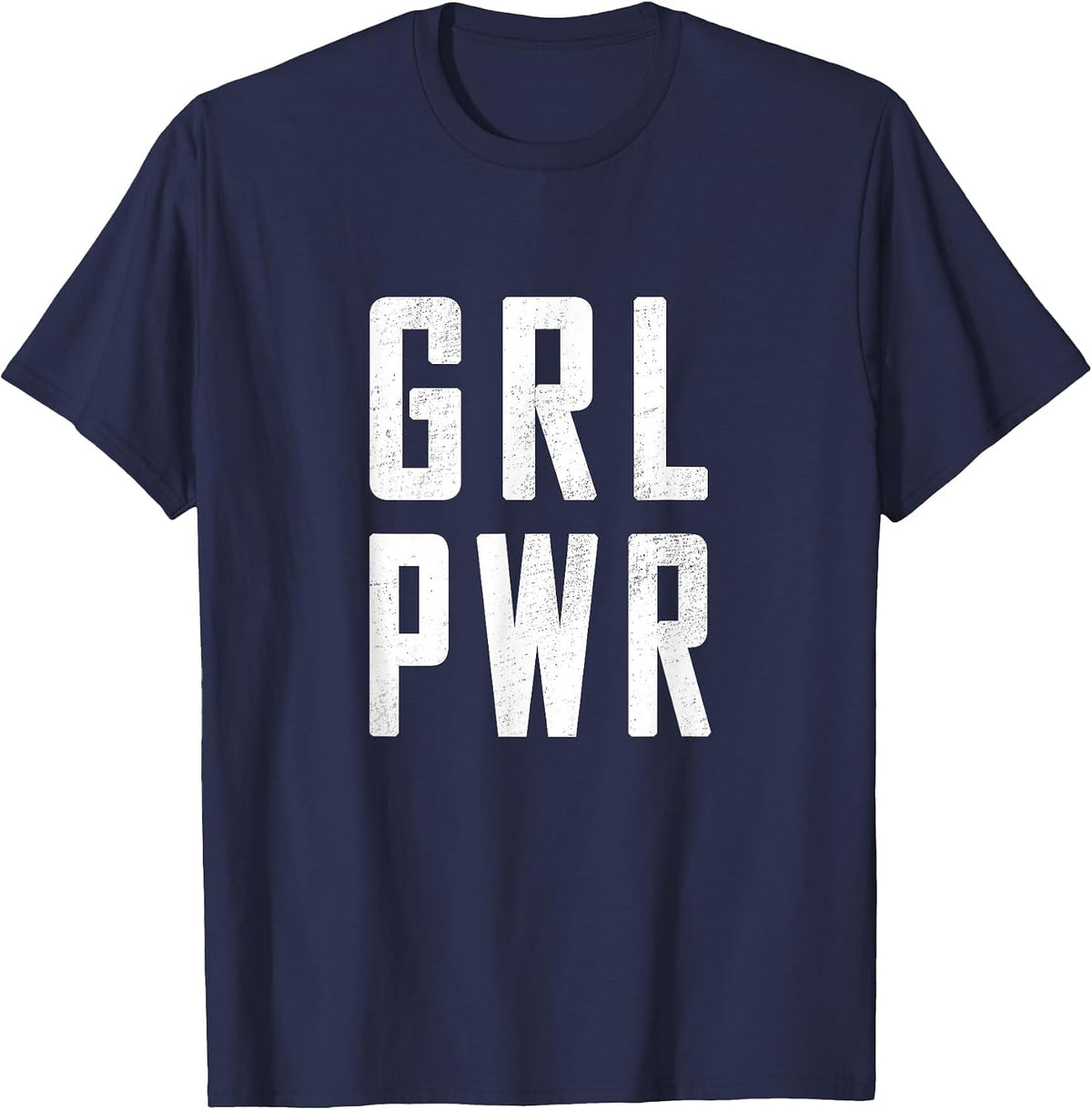 GRL PWR (Girl Power) Cute Slogan T Shirt for Strong Women T-Shirt - Navy Blue