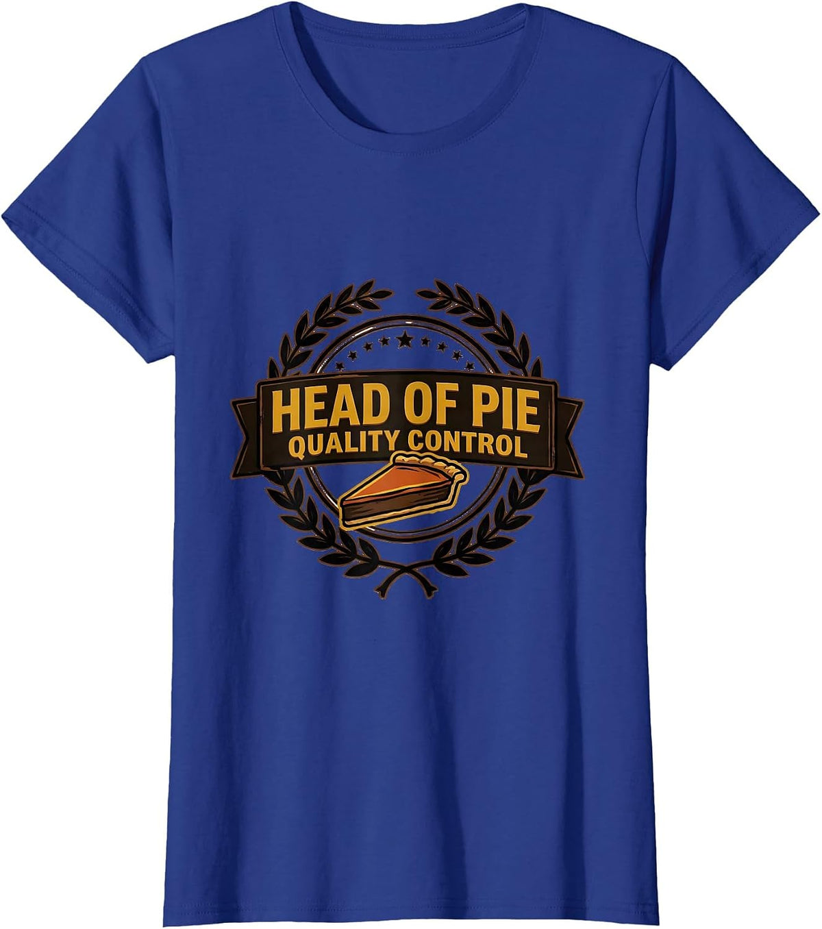 Women's Head Of Pie Quality Control Funny Thanksgiving Family T-Shirt - Royal Blue
