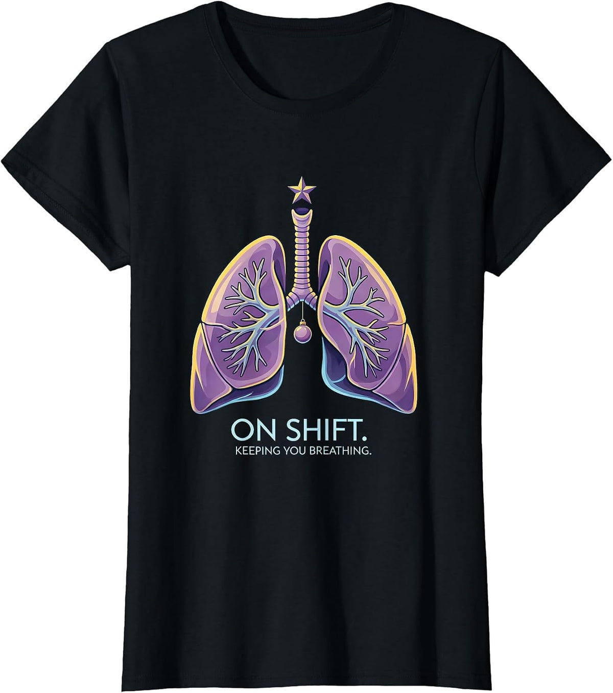 Women's On Shift Keeping You Breathing Funny Respiratory Therapist T-Shirt - Black