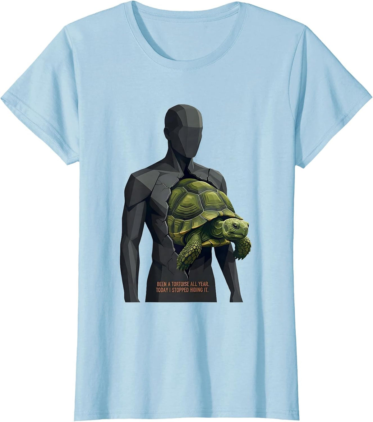 Been A Tortoise All Year Today I Stopped Hiding It Funny T-Shirt - Baby Blue