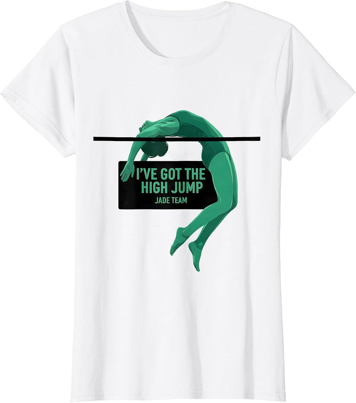 Women's I've Got The High Jump Jade Team Minimalist School Field Day T-Shirt - White