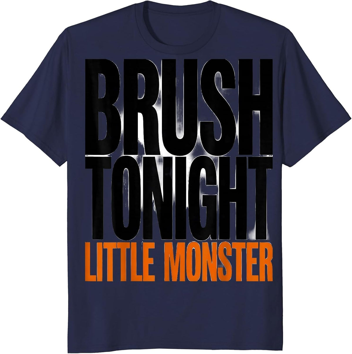 Men's Brush Tonight, Little Monster Funny Dentist Halloween Dental T-Shirt - Navy Blue