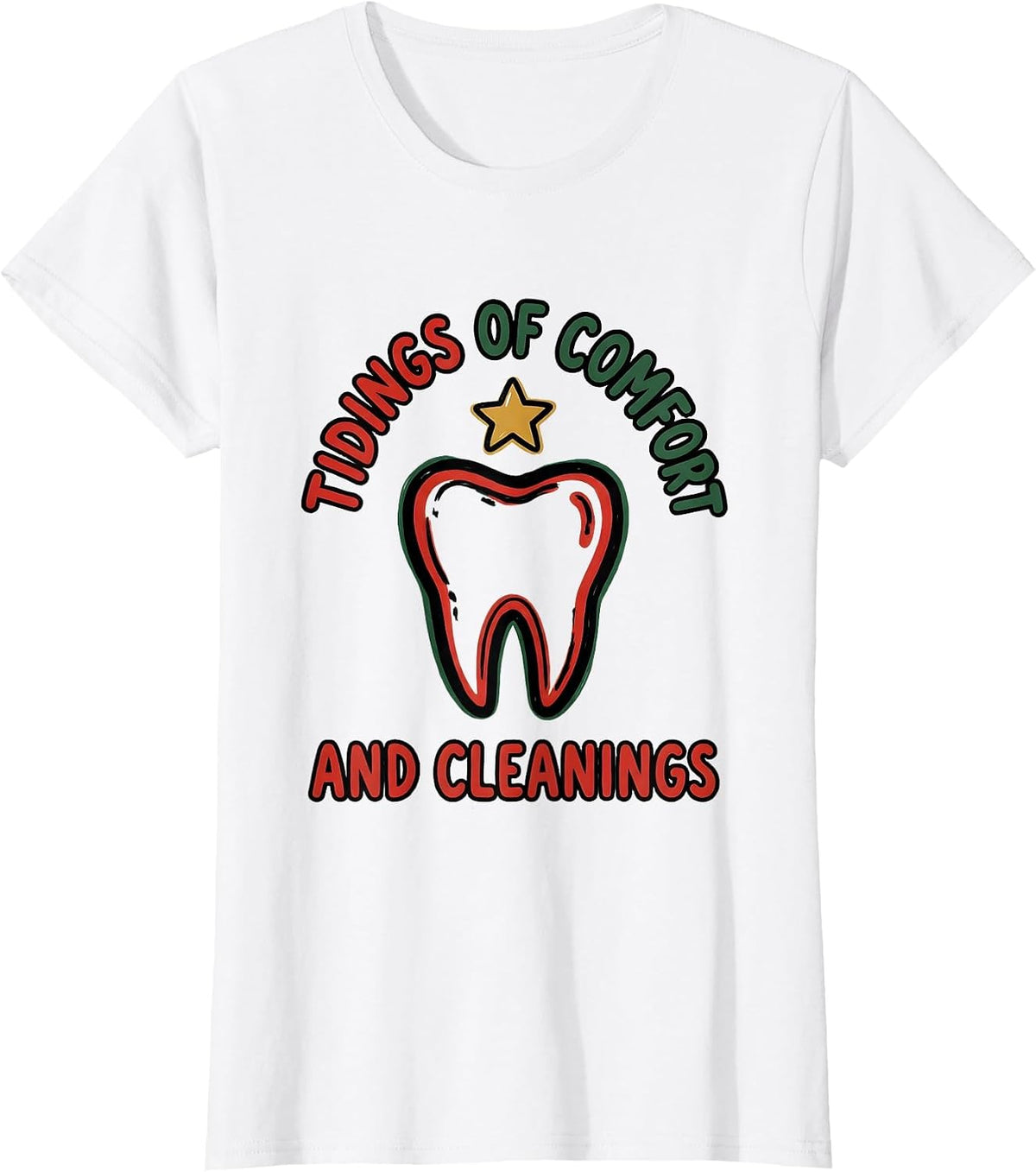 Tidings Of Comfort And Cleanings Funny Dentist Christmas T-Shirt - White