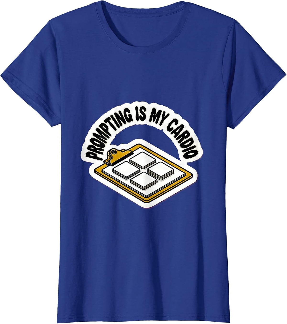 Women's Prompting Is My Cardio Special Education Teacher ABA Humor T-Shirt - Royal Blue