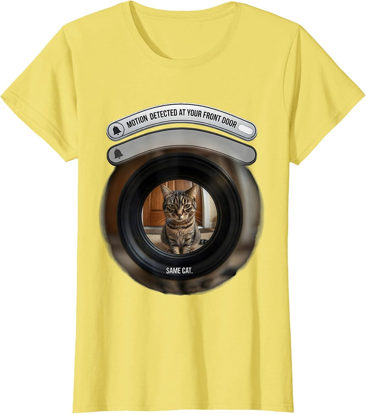 Motion detected at your front door. Same cat. Funny T-Shirt - Lemon Yellow