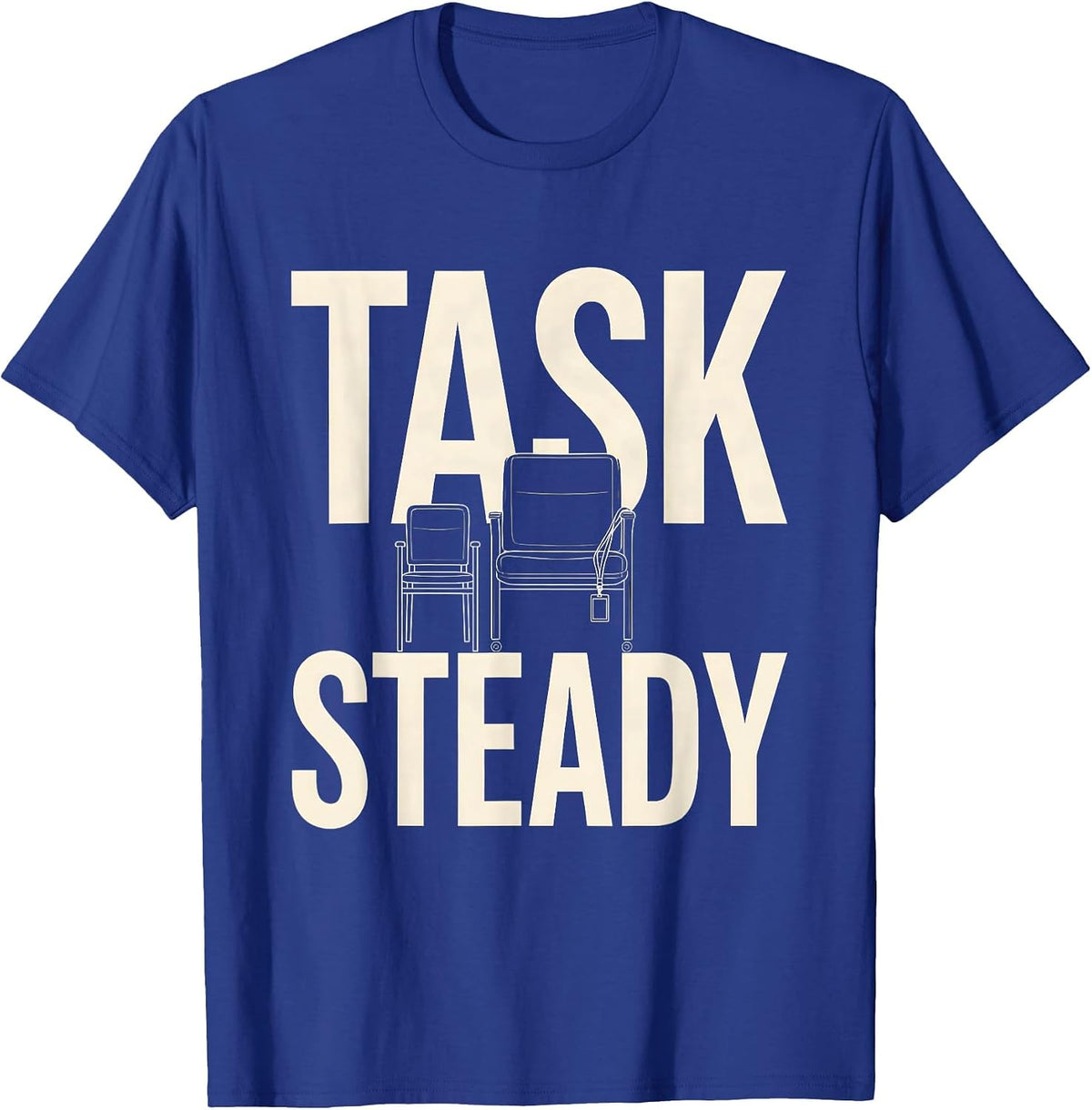 Task Steady Minimalist Paraprofessional Paraeducator Back To T-Shirt - Royal Blue