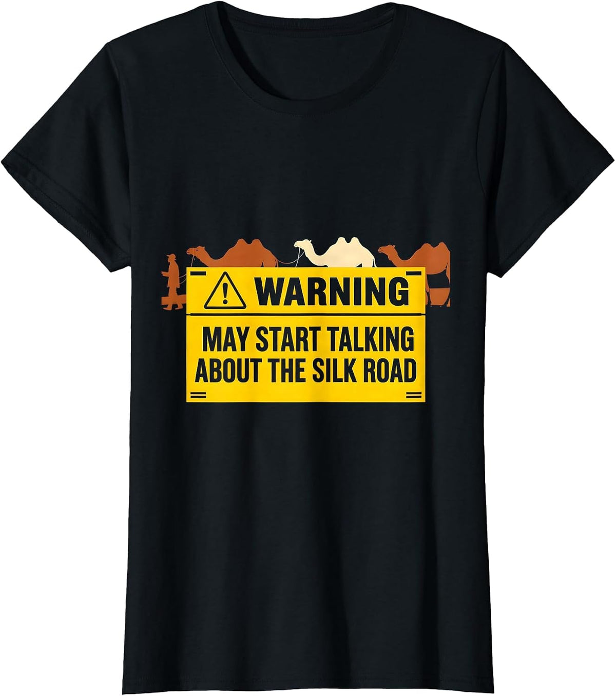 Warning May Start Talking About The Silk Road History Buff T-Shirt - Black