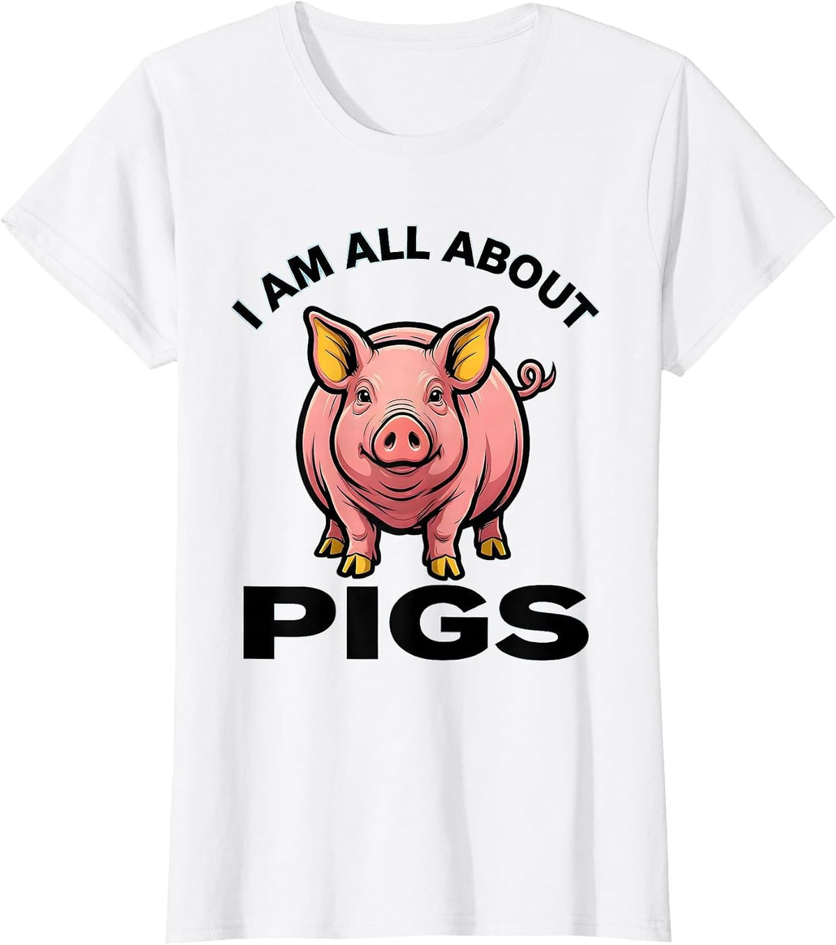 Women's I Am All About Pigs Funny Pig Lover Farm Animal Humor T-Shirt - White