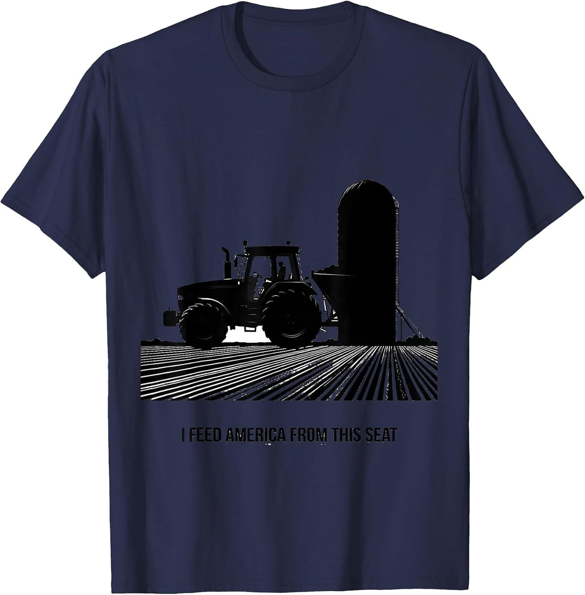 Men's I Feed America From This Seat Funny Farm Tractor Rural Life T-Shirt - Navy Blue