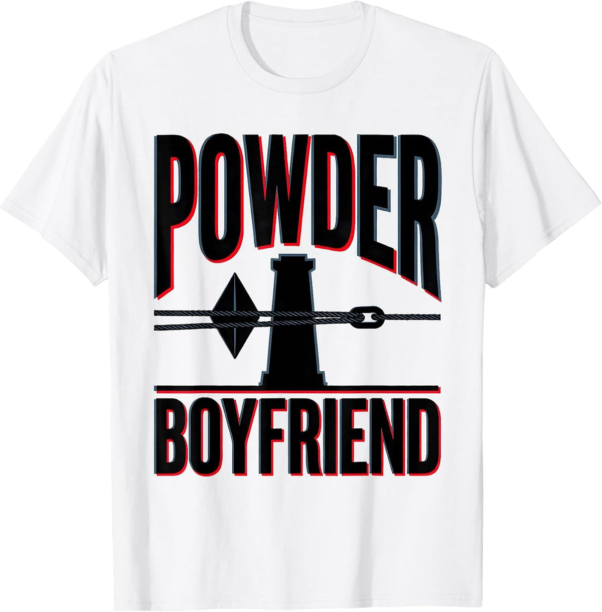 Men's Powder Boyfriend Funny Ski Snowboard Enthusiast Gift T-Shirt - White