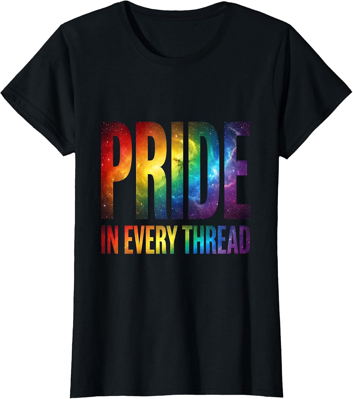Pride In Every Thread LGBTQ Pride Flag Design T-Shirt - Black