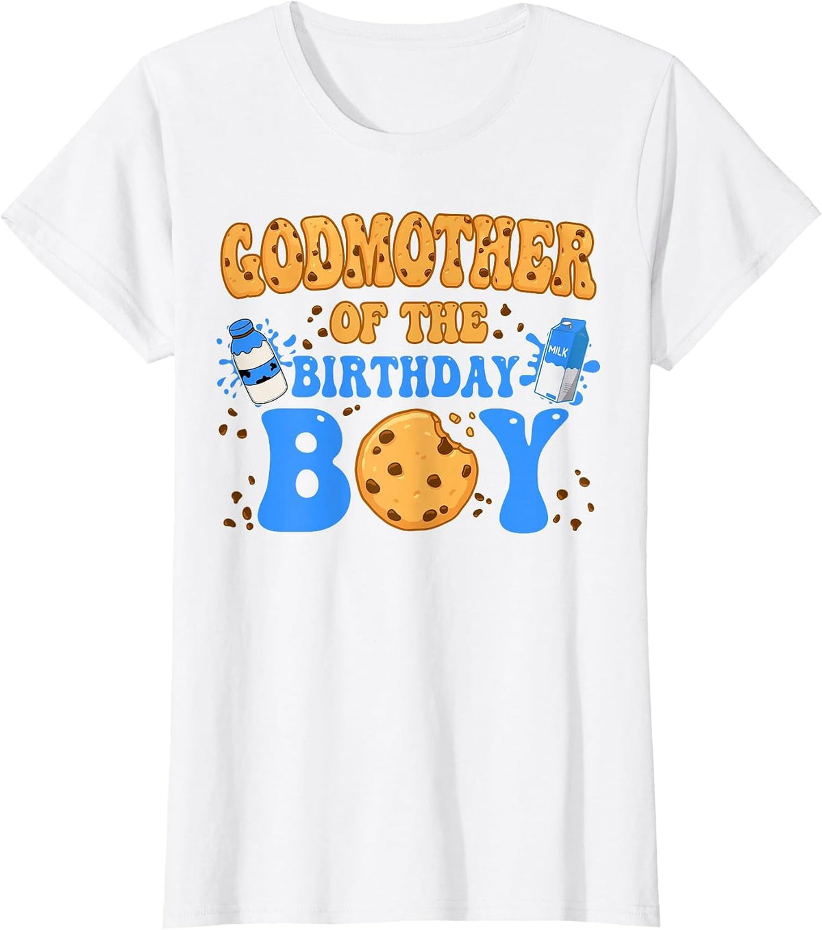 Godmother of The Birthday Boy Milk and Cookies Lover T-Shirt - White