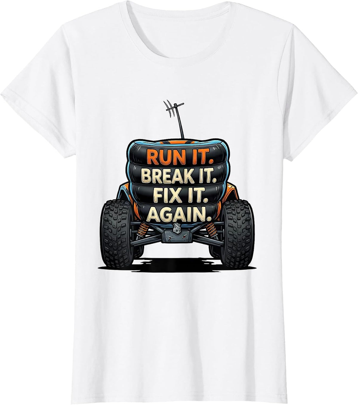Women's Run It Break It Fix It Again Cartoon RC Car Racing T-Shirt - White