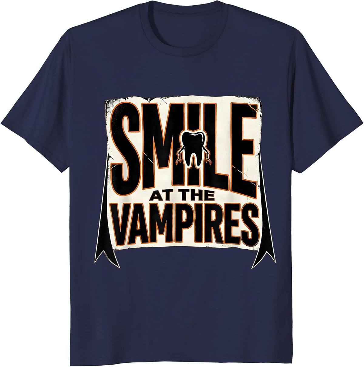 Men's Smile at the Vampires Funny Dentist Halloween Dental Humor T-Shirt - Navy Blue