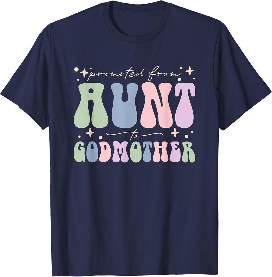 Promoted from Aunt to Godmother T-Shirt - Navy Blue
