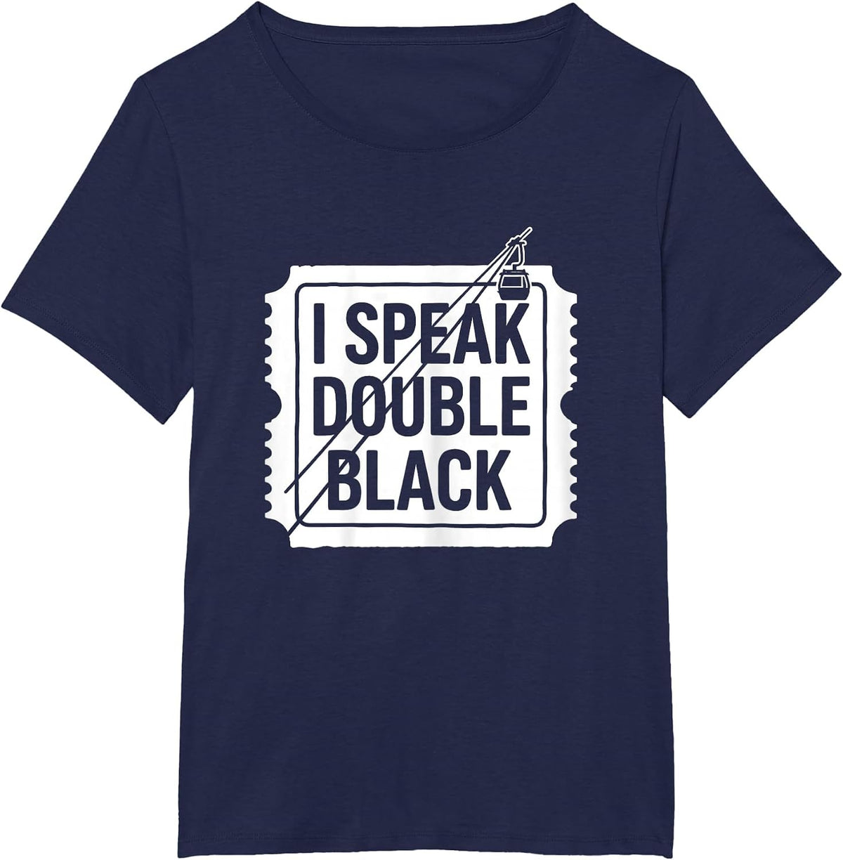 Women's I Speak Double Black Funny Ski Snowboard Winter Sports Humor T-Shirt - Navy Blue