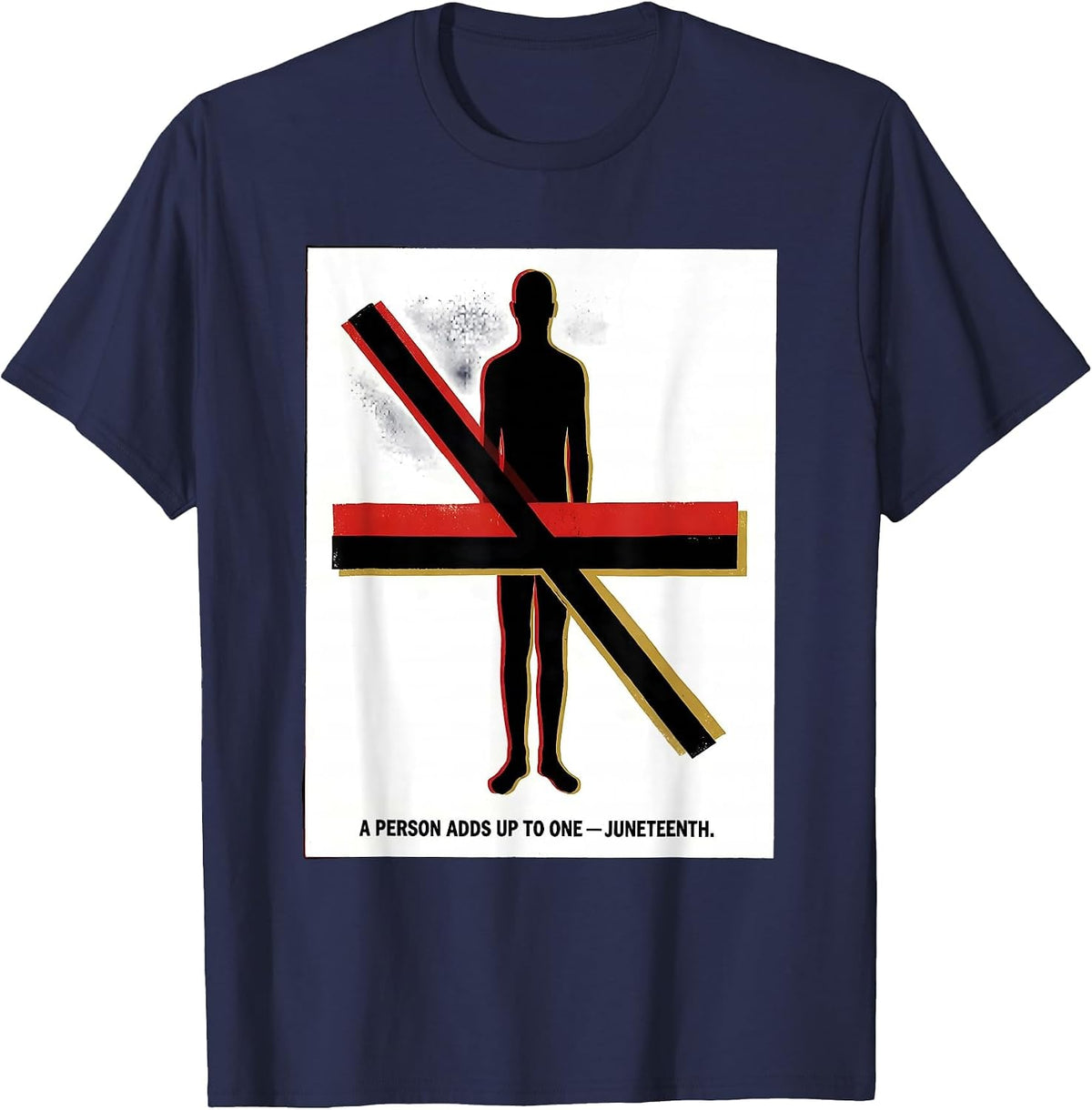Men's A Person Adds Up To One Juneteenth Equality Greater T-Shirt - Navy Blue