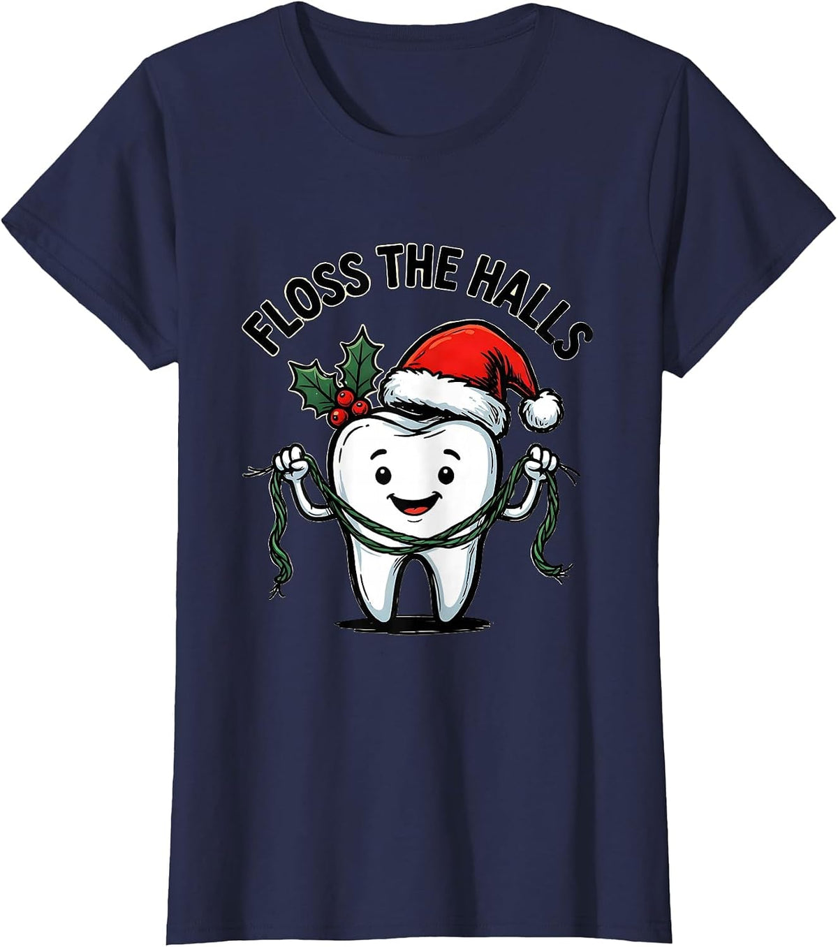 Women's Floss The Halls Funny Dental Christmas Tooth Character Humor T-Shirt - Navy Blue