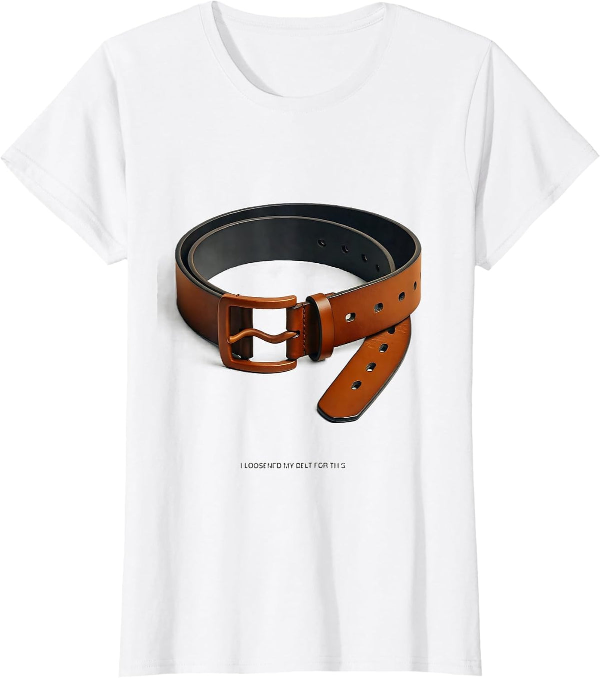 Women's I Loosened My Belt For This Funny Thanksgiving Family Crew T-Shirt - White