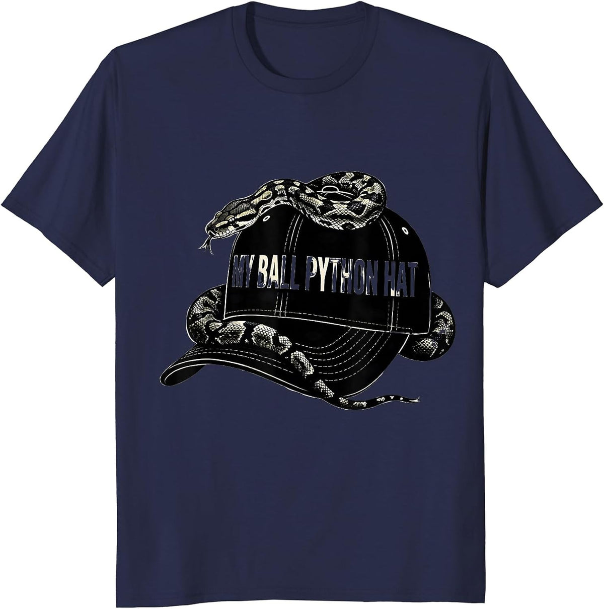 My Ball Python Hat Funny Reptile Owner Snake Humor Gift T-Shirt - Navy Blue
