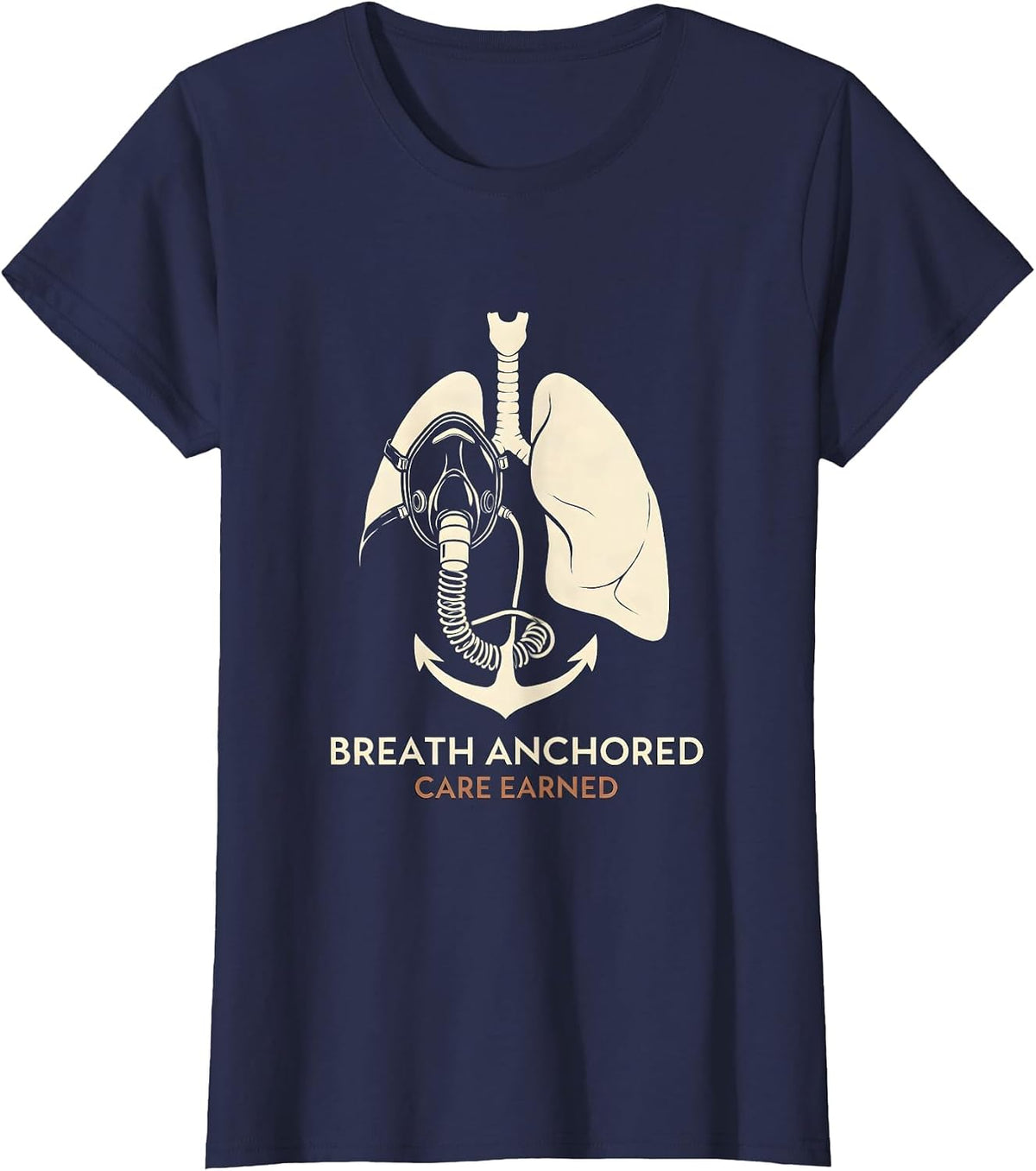 Women's Breath Anchored Care Earned Respiratory Therapist RT Care T-Shirt - Navy Blue