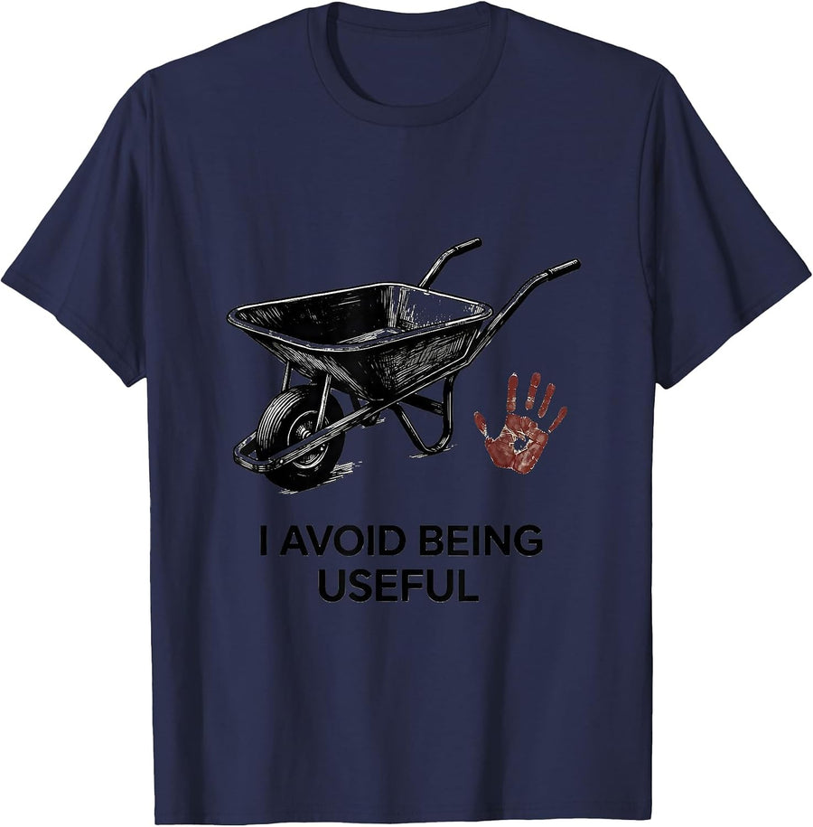 I Avoid Being Useful Funny Sarcastic Gift for Dry Humor T-Shirt - Navy Blue