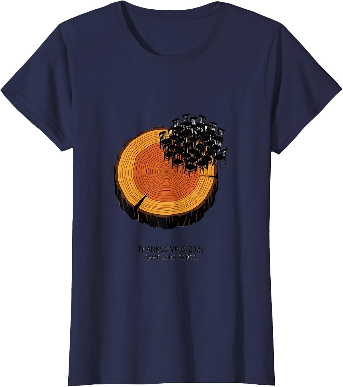 Women's Thanksgiving 2026 Same Loud Roots Family Crew T-Shirt - Navy Blue