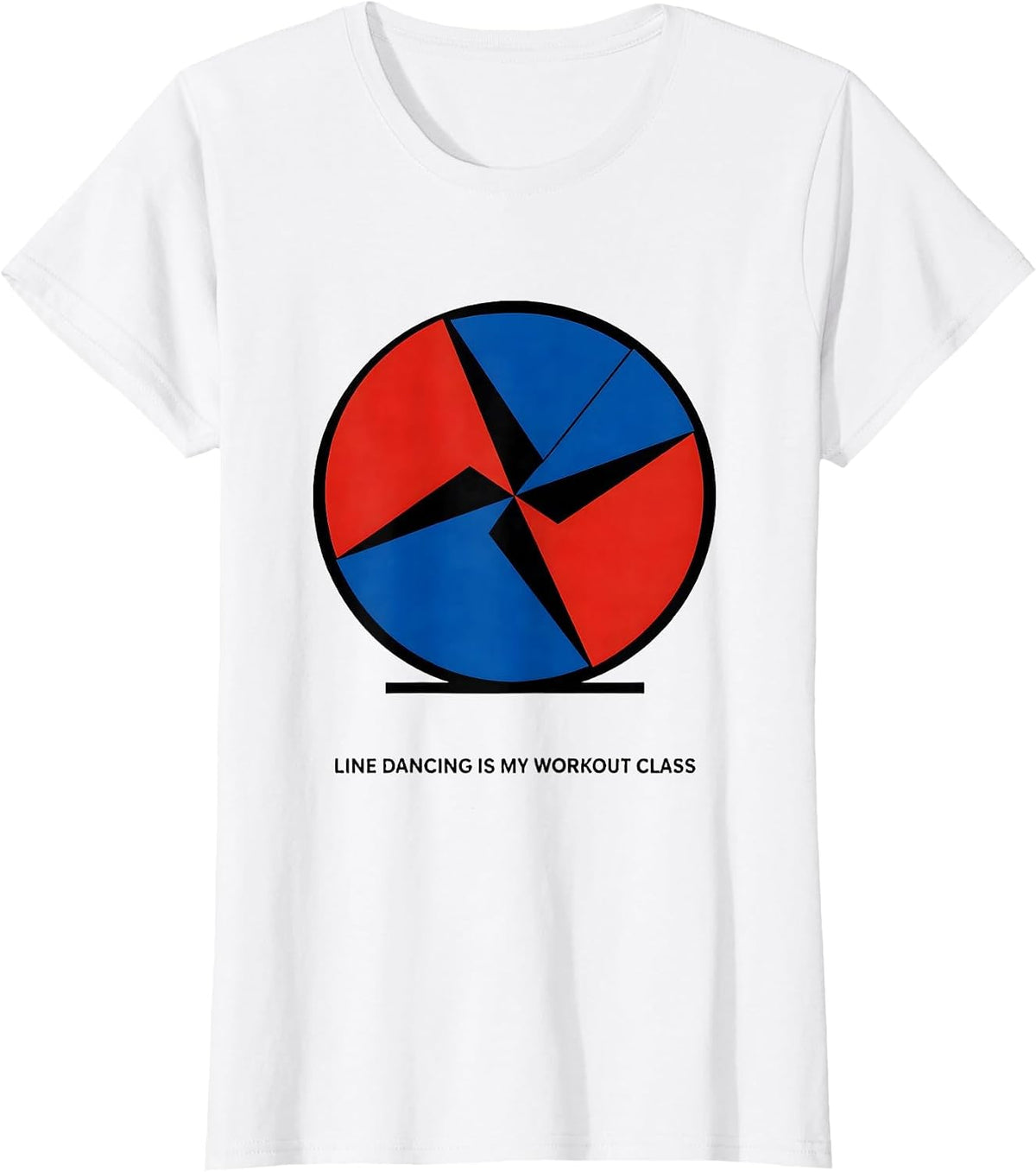 Line Dancing Is My Workout Class Funny Dance Lover Humor T-Shirt - White