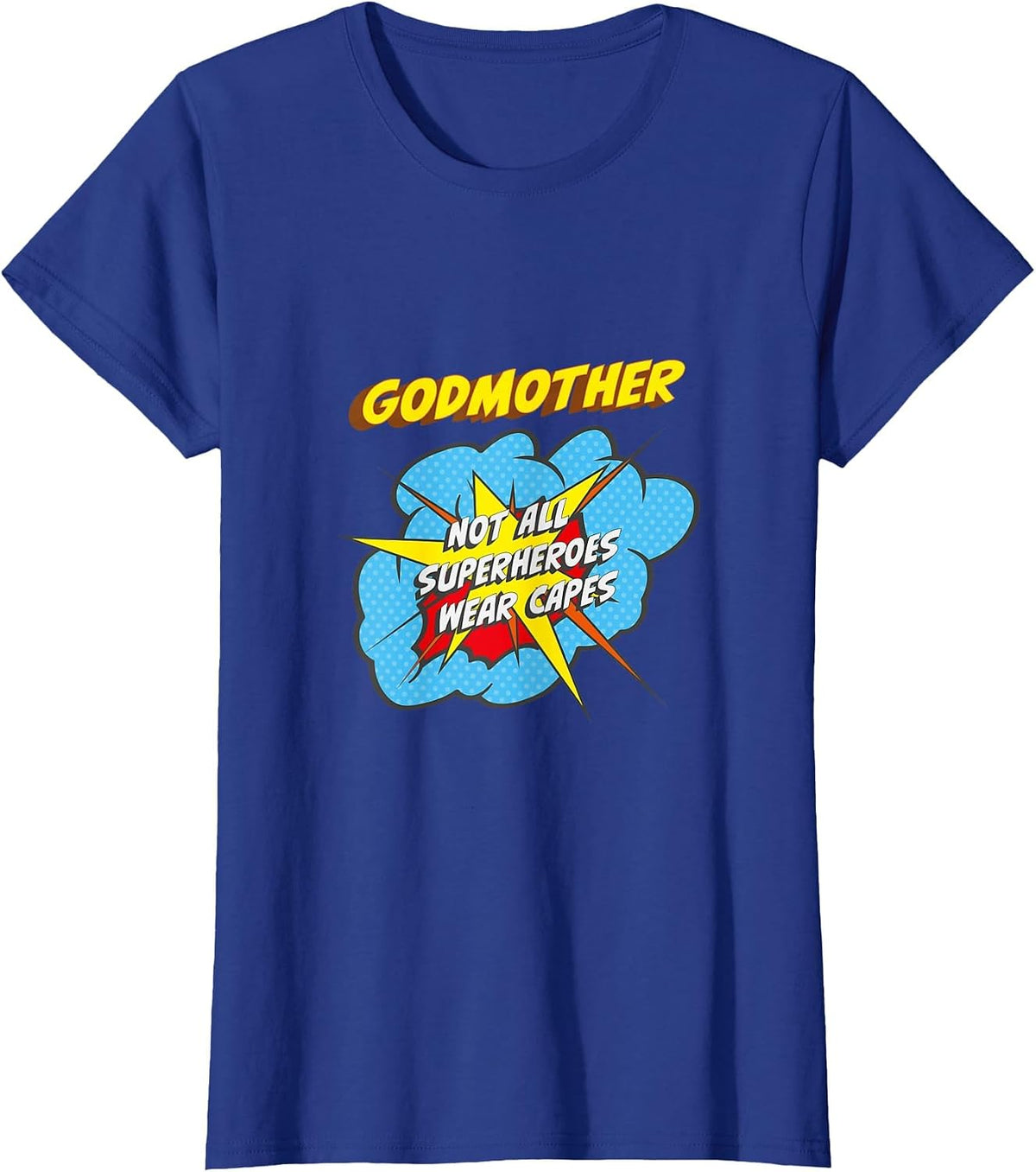 Godmother Funny Superhero Family T-Shirt - Royal Blue