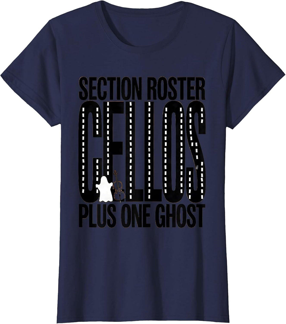 Women's Section Roster Cellos Plus One Ghost Funny Music Teacher T-Shirt - Navy Blue