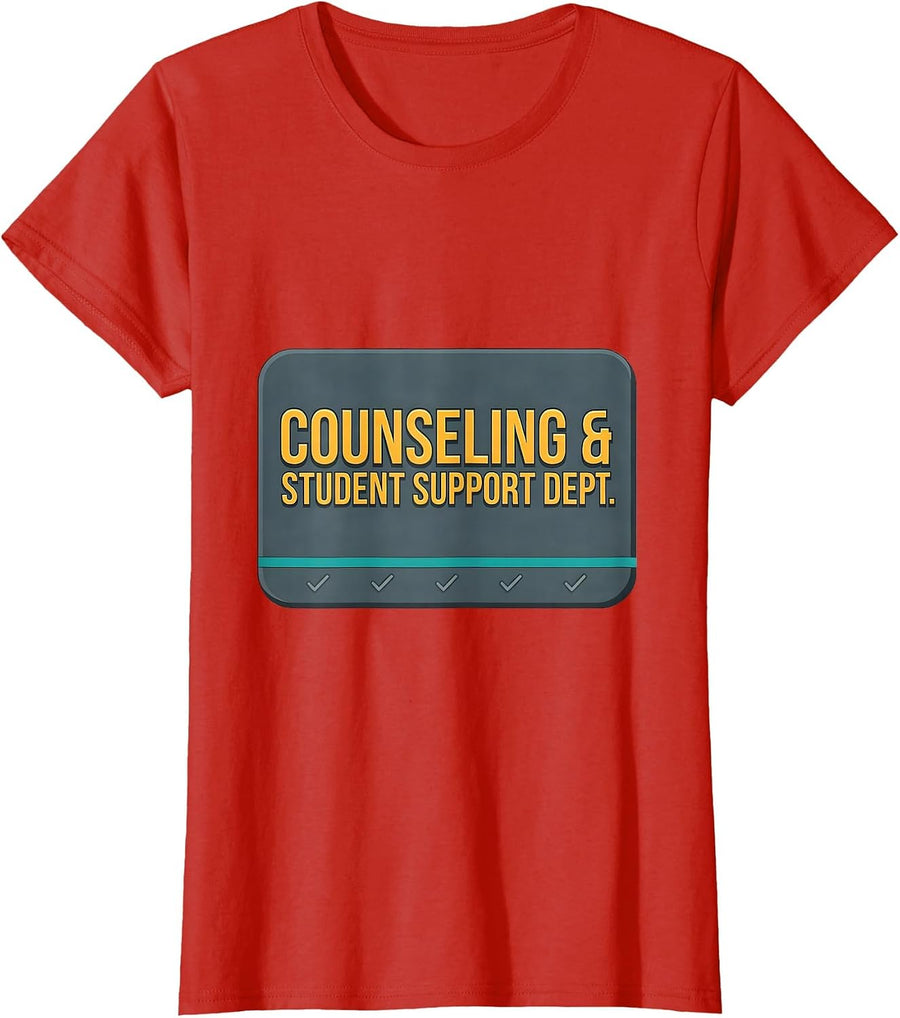Women's Counseling & Student Support Dept Funny School Counselor T-Shirt - Red