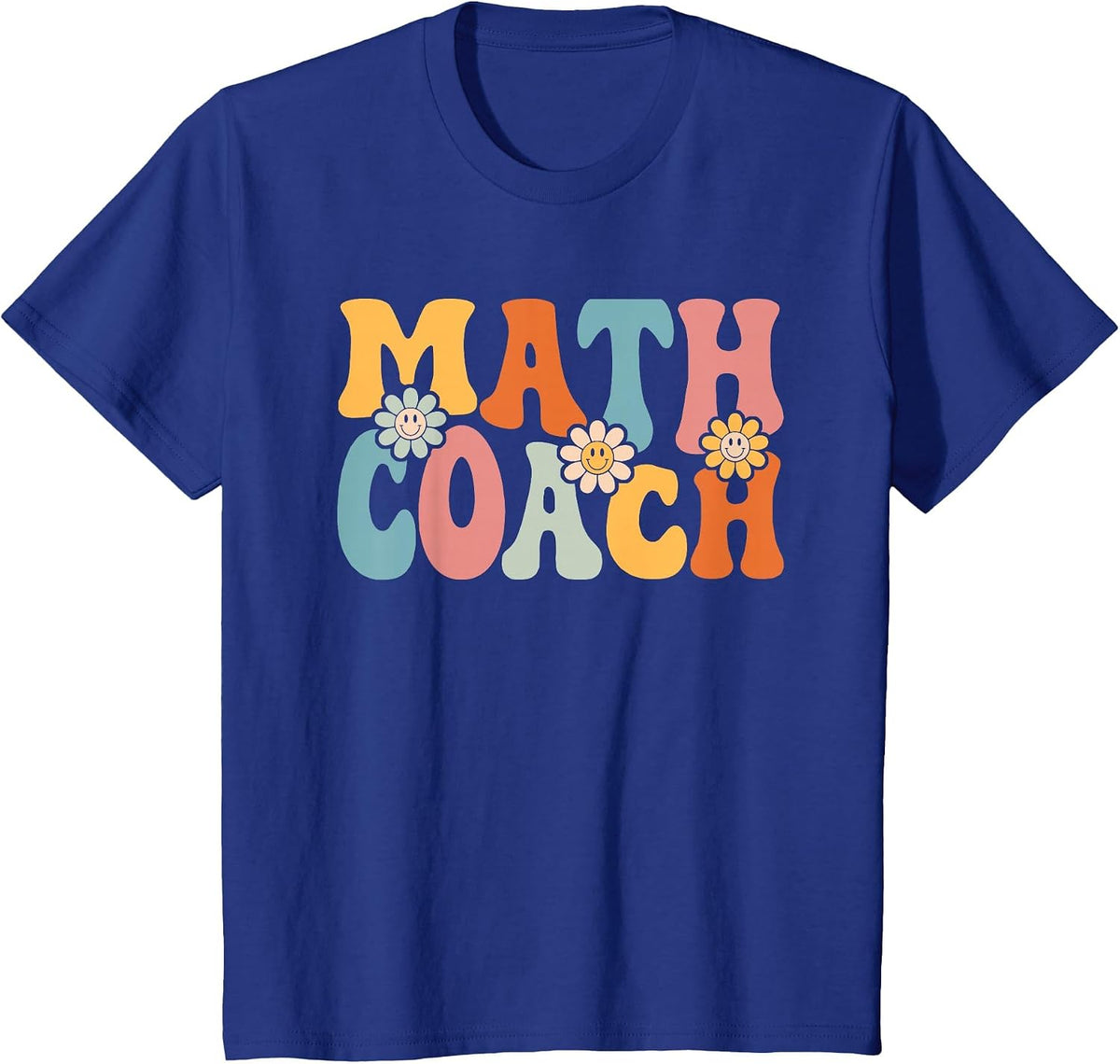 Math Coach Shirt Funny Back to School Teachers Students T-Shirt - Royal Blue